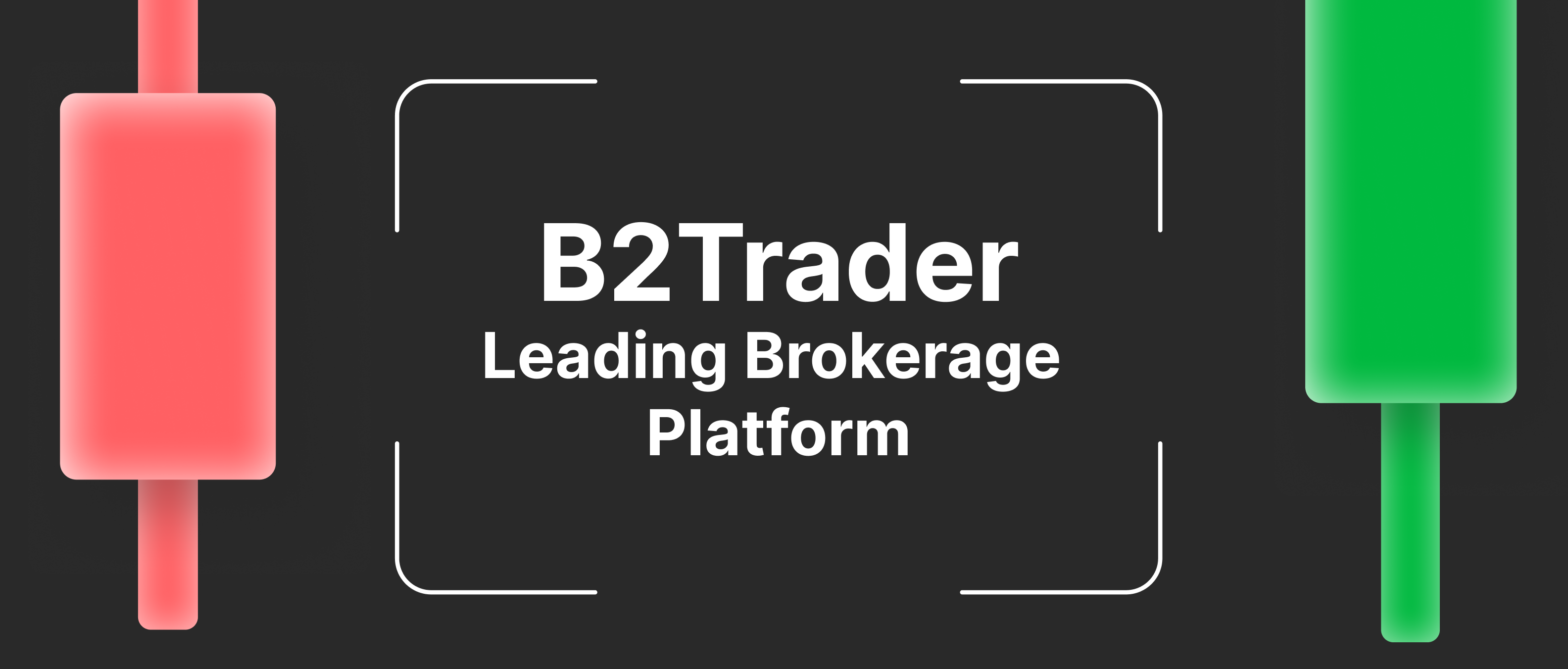 通过B2Trader扩展您的业务产品——终极加密货币现货经纪解决方案